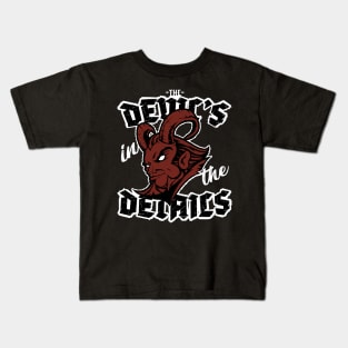 The Devil's in the Details Kids T-Shirt